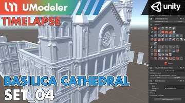 3D Modeling in Unity - Timelapse of Modeling & Unwrapping Basilica Cathedral Set 4