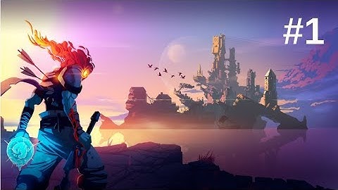 Dead Cells - New Save File #1 [No Commentary]