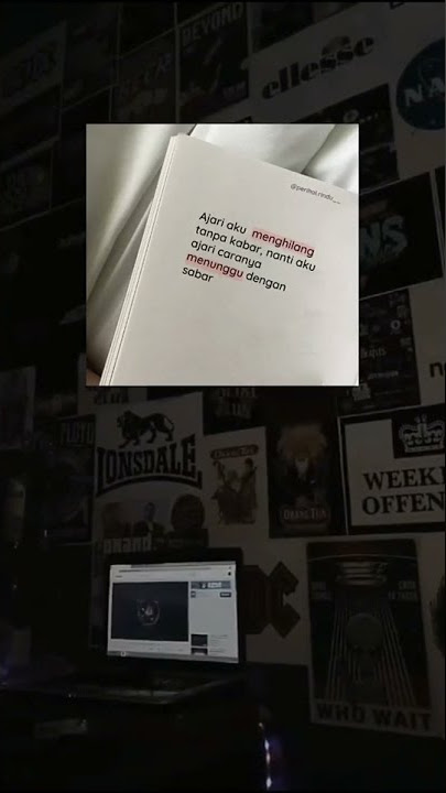 Story'Wa || Ajarkan Aku Menghilang Tanpa Kabar, Nanty aku Ajarin Caranya Sabar😔🙂