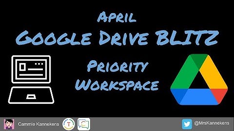 08 Google Drive Challenge   Priority Workspace