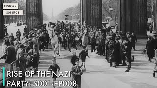 Rise of the Nazi Party: S01 EP08