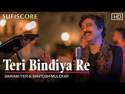 Teri Bindiya Re Music Video  Sairam Iyer  Santosh Mulekar  Sufiscore  New Romantic Hindi Song