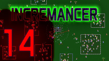 Incremancer Lets Play Ep 14 Free Incremental Idle Browser Game Summon Undead Hordes as a Necromancer