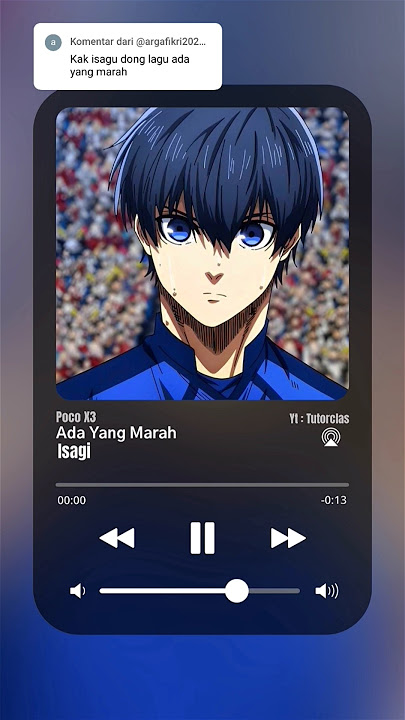 Isagi - Ada Yang Marah 😚 #anime #lagucover #bluelock #isagiyoichi #tutorclas #shortvideo #jj #viral