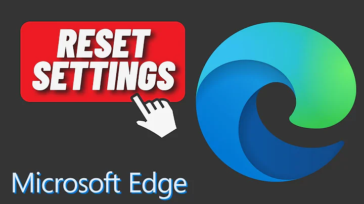 How to Reset Settings in Microsoft Edge