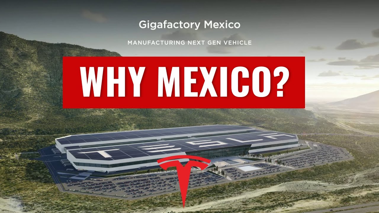 The REAL reason Tesla is building their next Gigafactory in Mexico (Ep. 718)