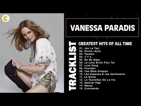 Top 15 Des Chansons Populaires - Meilleures Chansons De Vanessa Paradis En 2022