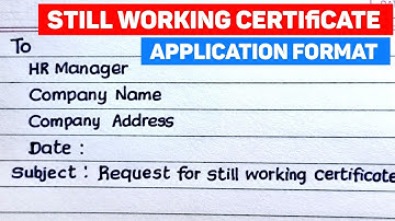 Application for still working certificate