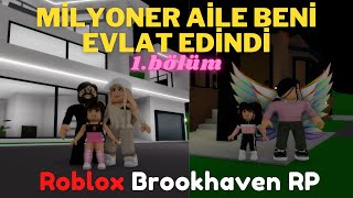 Milyoner Aile Beni Evlat Edindi ! Brookhaven Hikaye Roleplay Roblox Brookhaven 🏡RP Türkçe 1.Bölüm