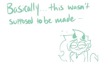 Basically… This wasn’t supposed to be made…