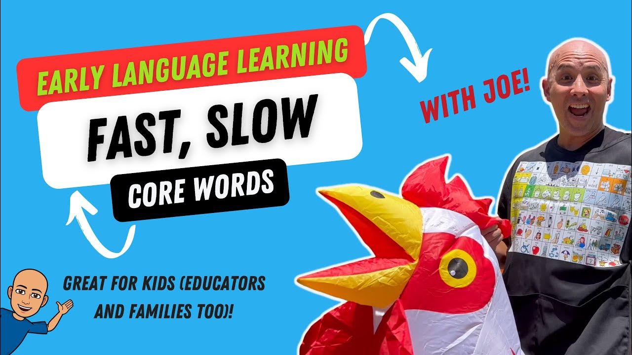 Early Language Learning Kids' program Core Words Slow, Fast AAC