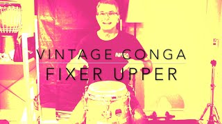Gon Bops Vintage Super Conga Restoration