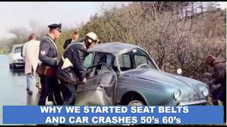 40 Vintage Car Crashes Dreams: 50s & 60s Car Icons You Remember| When did we start Seat Belts? 40 Vintage Car Crashes Dreams: 50s & 60s Car Icons You Remember| When did we start Seat Belts?