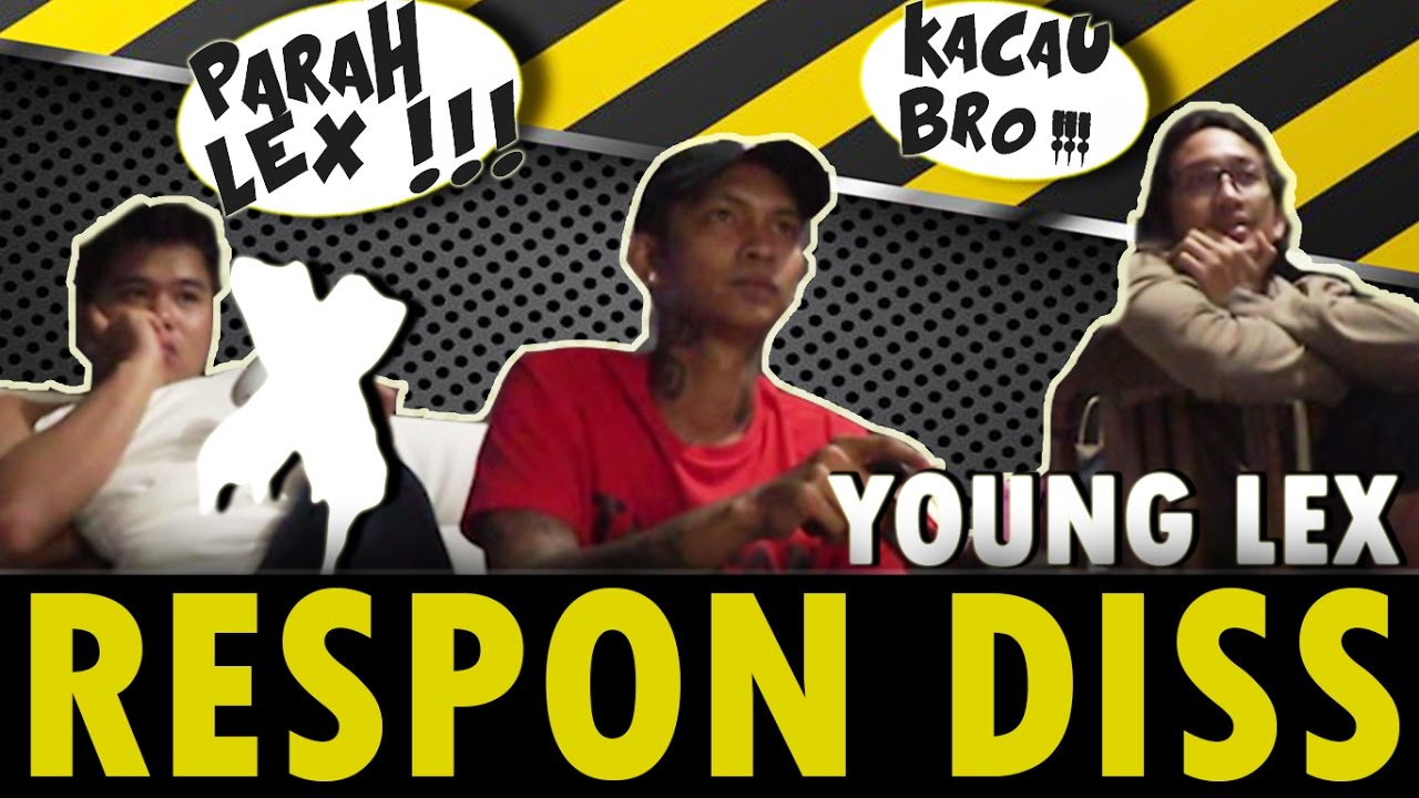 Young Lex Respone Diss FOREVER YOUNG SPESIAL DISS YouTube