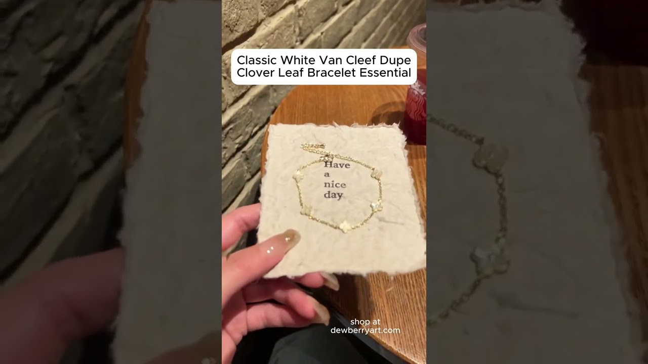 Classic White Van Cleef Dupe - Clover Leaf Bracelet Essential