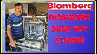 blomberg dishwasher door not closing