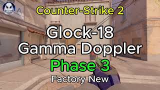 Glock-18 - Gamma Doppler (Phase 3) - Factory New (FN)