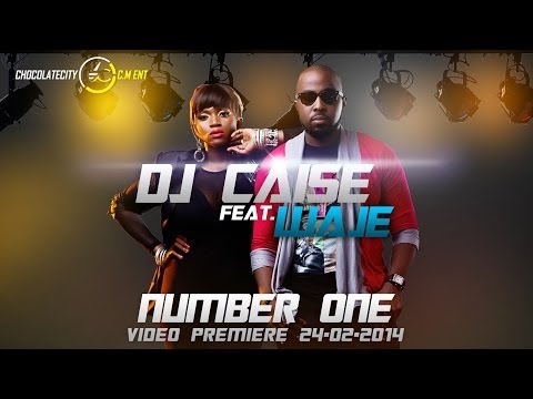 DJ CAISE - NUMBER ONE ft WAJE (Official Video)