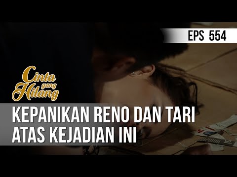 cinta-yang-hilang---kepanikan-reno-dan-tari-atas-kejadian-ini-[18-juni-2019]