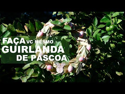 Vídeo: Como Fazer Uma Guirlanda De Páscoa Com Suas Próprias Mãos