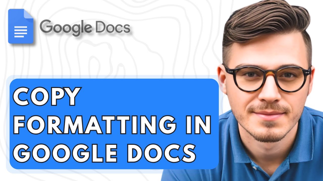 How To Copy Formatting In Google Docs [2025 Guide] - YouTube