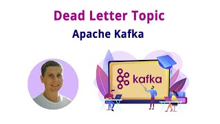 17. Dead Letter Topic (Kafka - полный курс)