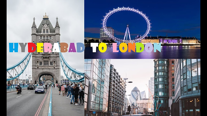 HYDERABAD TO LONDON,  A new journey begins VLOG 7