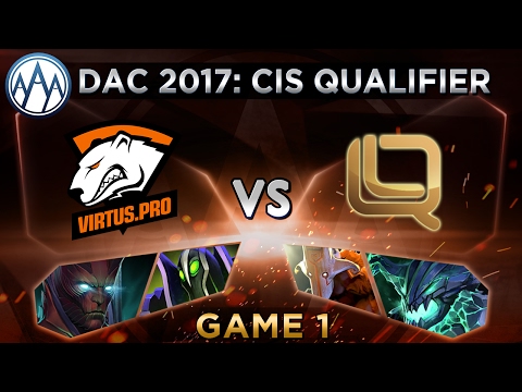 Virtus.pro vs LQ Game 1 - DAC 2017 CIS Qualifier - @LyricalDota @TrentPax