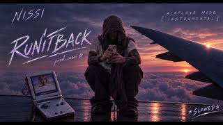 Run it back nissi ver x airplane mode #jerseyclub (slowed)