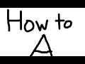 How to A
