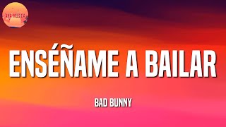  Reggaeton || Bad Bunny - Enséñame a Bailar || Romeo Santos, Frank Reyes, Khea, Duki (Letra\Lyric)