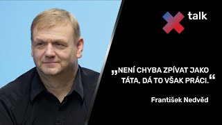 Písně bratrů Nedvědových jsou pro lidi vzpomínky. Strýci brzy pustím nové album. | František Nedvěd