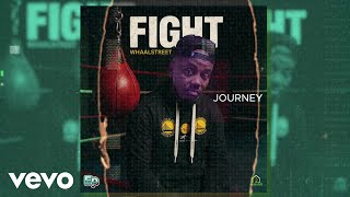 Whaalstreet - Journey Official Audio