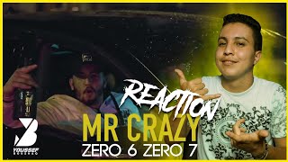 MR CRAZY - ZERO 6 ZERO 7 (Official Music Video) (Reaction)