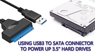 SATA to USB power up 3.5" Hard Drives