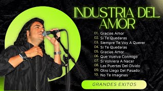 Industria Del Amor ~ Top 10 Canciones Románticas Inolvidables de México de los 80 y 90