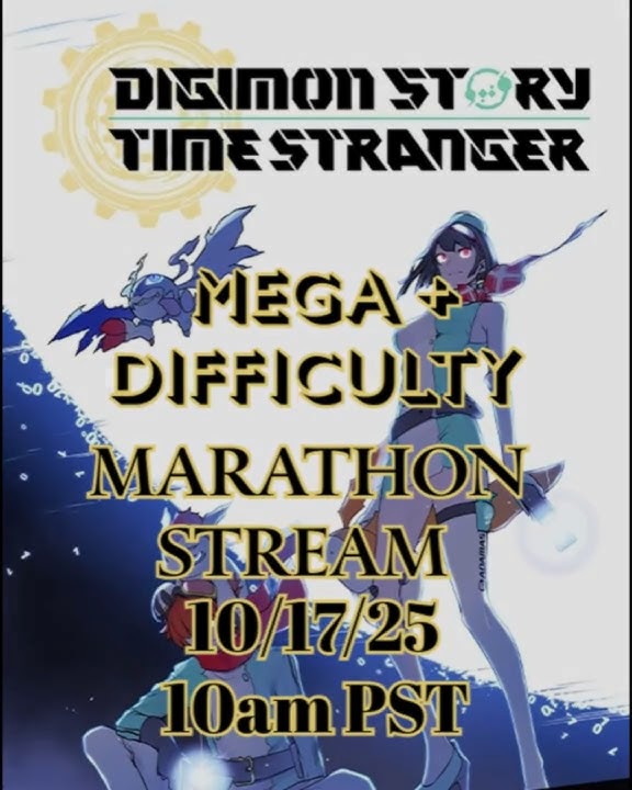 MEGA  DIFFICULTY MARATHON RUN #digimonstorytimestranger #adsplay101 #adsplay202 #digimon