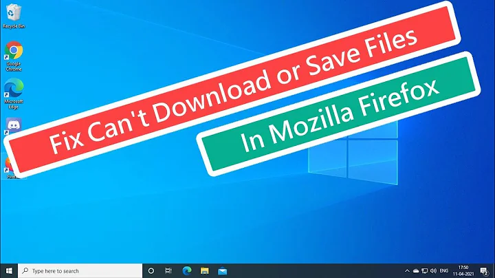 Fix Can't Download or Save Files In Firefox Browser