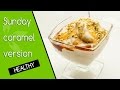 Sundae caramel maison version saine healthy  vegan  sans gluten