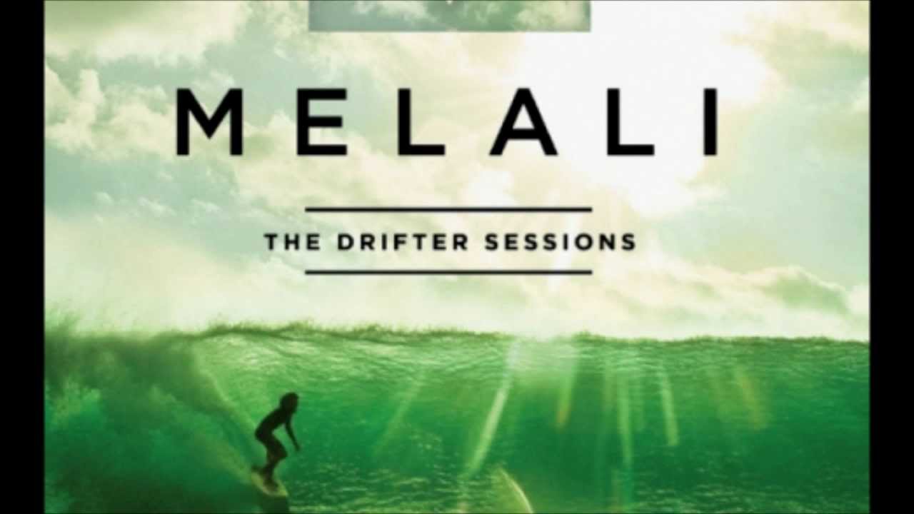 Melali The Drifter Sessions - Todd Hannigan - Rivers and Valleys