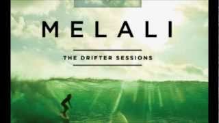 Melali The Drifter Sessions - Todd Hannigan - Rivers and Valleys chords