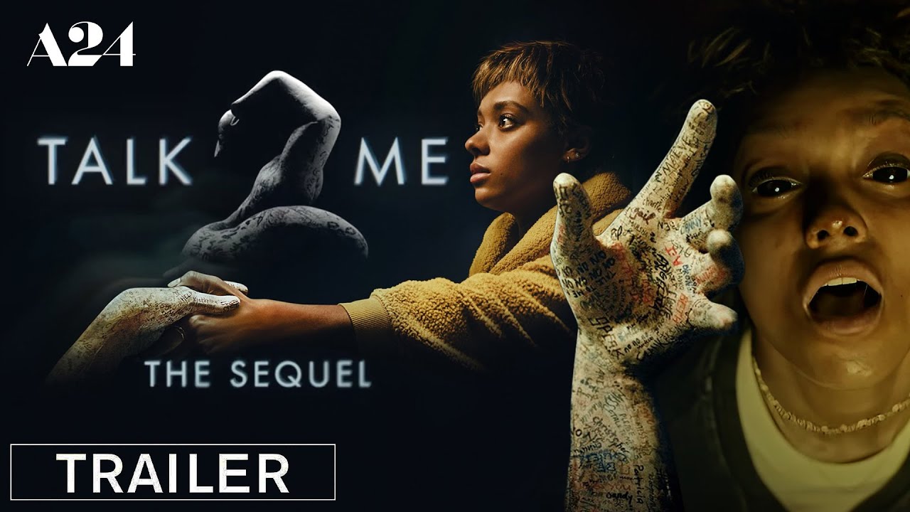 Talk To Me 2 Trailer | First Look (2024) | Release Date | Everything You  Need To Know!!