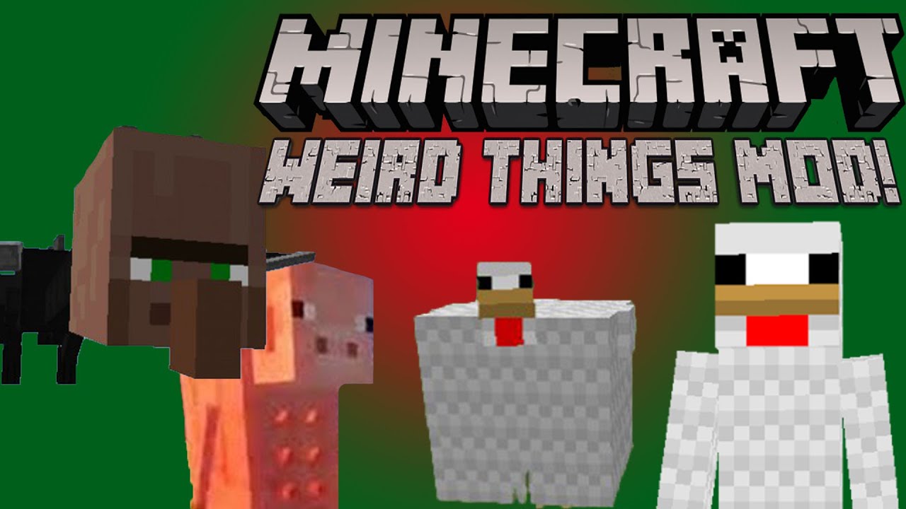 THIS MOD IS SO WEIRD!!!-Weird Things Mod-Minecraft Showcase - YouTube