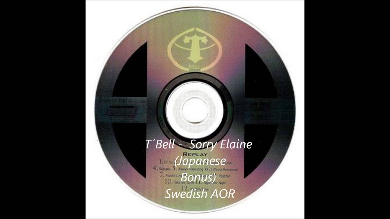 T´Bell - Sorry Elaine (Japanese Bonus) Replay (2000) A.O.R.