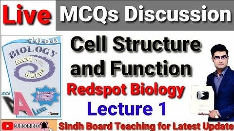 Live MCQs Discussion "Cell Structure and Function" Redspot Biology Lecture 1