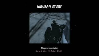STORY WA Jangan Lupakan || STATUS WA BIKIN BAPER !! STORY WA KEKINIAN 2020 (Cover Gitar)!