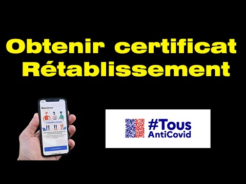 Comment obtenir son certificat de rétablissement pour avoir le Pass sanitaire