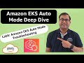 Amazon EKS Auto Mode Deep Dive Series | Lab6 Amazon EKS Auto Mode Troubleshooting