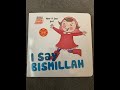 I Say Bismillah Islamic Themed Children S Story Read Aloud English I Say Bismillah Islamic Themed Children S Story Read Aloud English