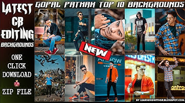 GOPAL PATHAK LATEST BACKGROUND DOWNLOAD LINK, CB BACKGROUND NEW ZIP FILE DOWNLOAD LINK 2018 HOW TO